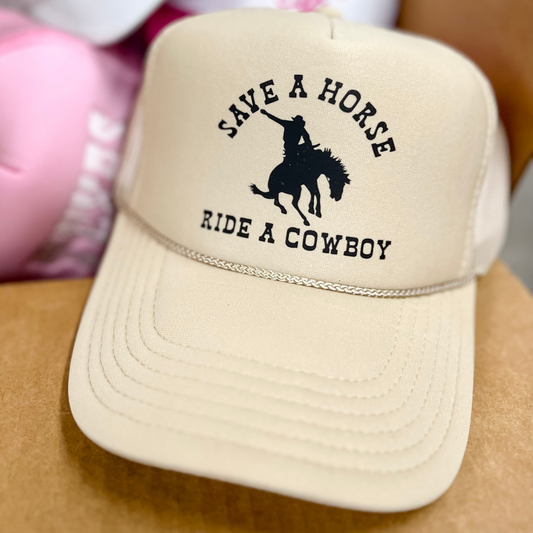 Save a Horse Ride A Cowboy Foam Trucker Hat in Tan